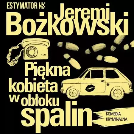 audiobook Piękna kobieta w obłoku spalin - Jeremi Bożkowski