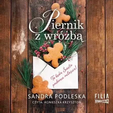 audiobook Piernik z wróżbą - Sandra Podleska