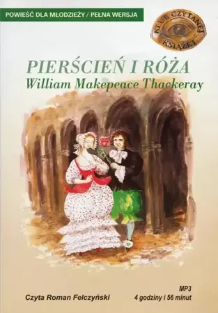 audiobook Pierścień i róża - William Makepeace Thackeray