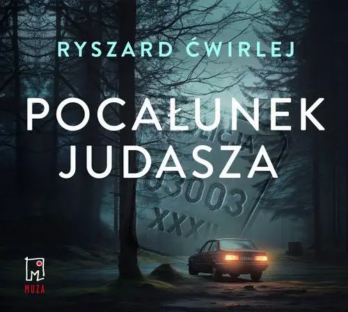 audiobook Pocałunek Judasza - Ryszard Ćwirlej