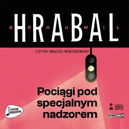 audiobook Pociągi pod specjalnym nadzorem - Bohumil Hrabal