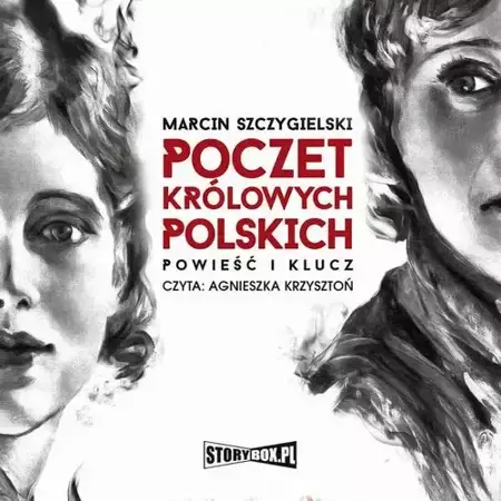 audiobook Poczet królowych polskich. Powieść i klucz - Marcin Szczygielski