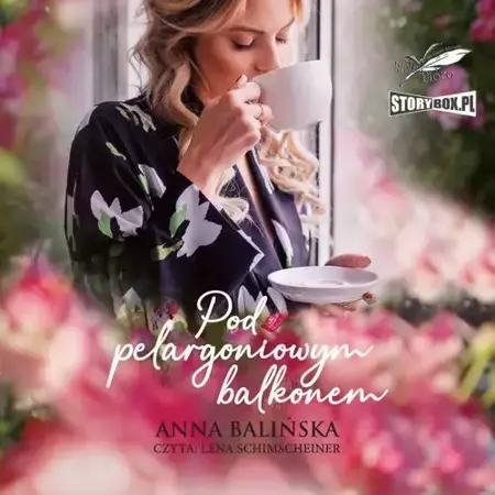 audiobook Pod pelargoniowym balkonem - Anna Balińska