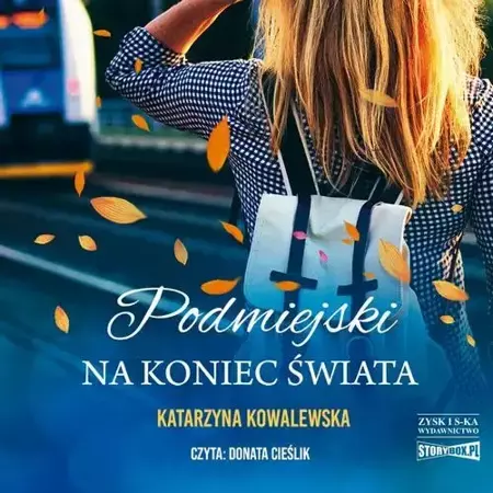 audiobook Podmiejski na koniec świata - Katarzyna Kowalewska