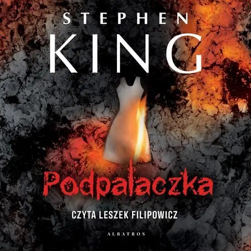 audiobook Podpalaczka - Stephen King