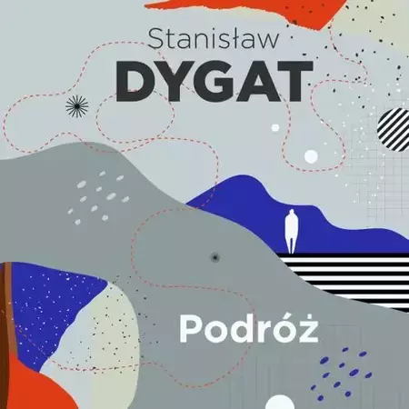 audiobook Podróż - Stanisław Dygat