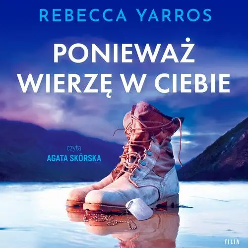 audiobook Ponieważ wierzę w ciebie - Rebecca Yarros