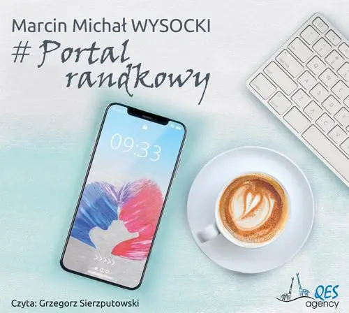 audiobook # Portal randkowy - Marcin Michał Wysocki