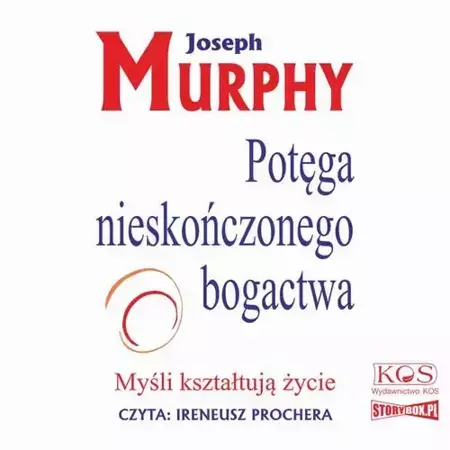 audiobook Potęga nieskończonego bogactwa. Myśli kształtują życie - Joseph Murphy