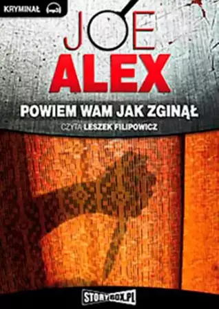 audiobook Powiem wam jak zginął - Joe Alex