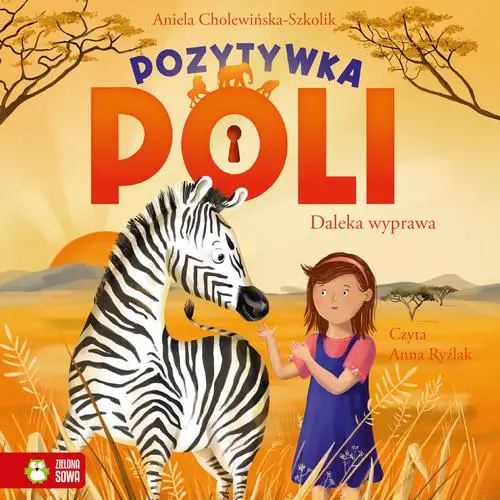 audiobook Pozytywka Poli. Daleka wyprawa - Aniela Cholewińska-Szkolik