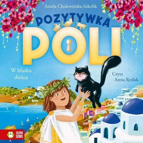 audiobook Pozytywka Poli. W blasku słońca - Aniela Cholewińska-Szkolik