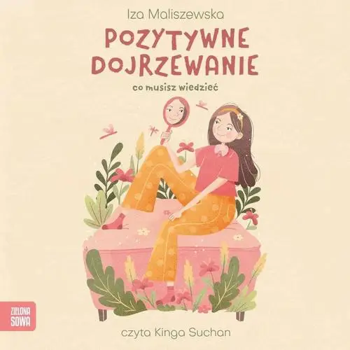 audiobook Pozytywne dojrzewanie. Co musisz wiedzieć - Iza Maliszewska