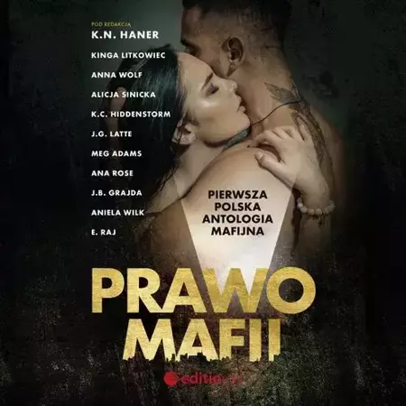 audiobook Prawo mafii. Pierwsza polska antologia mafijna - K.N. Haner