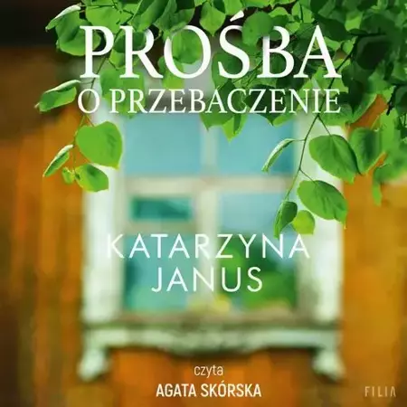 audiobook Prośba o przebaczenie - Katarzyna Janus