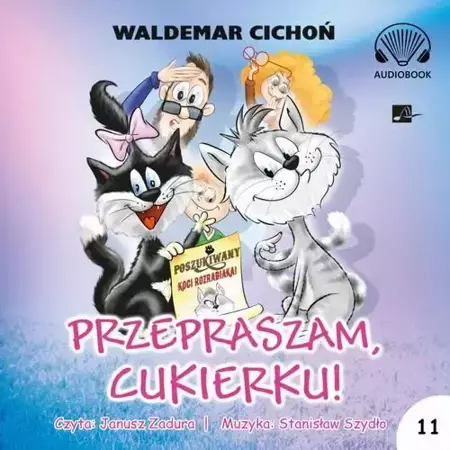 audiobook Przepraszam, Cukierku! - Waldemar Cichoń