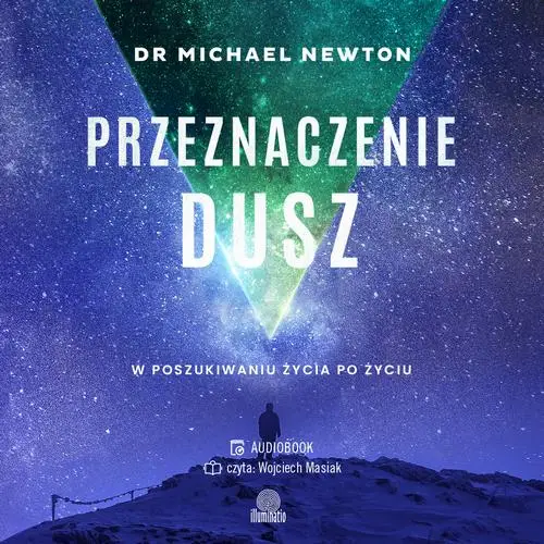 audiobook Przeznaczenie dusz - Dr Michael Newton