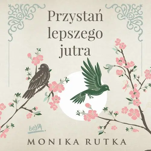 audiobook Przystań lepszego jutra - Monika Rutka