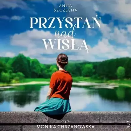 audiobook Przystań nad Wisłą - Anna Szczęsna