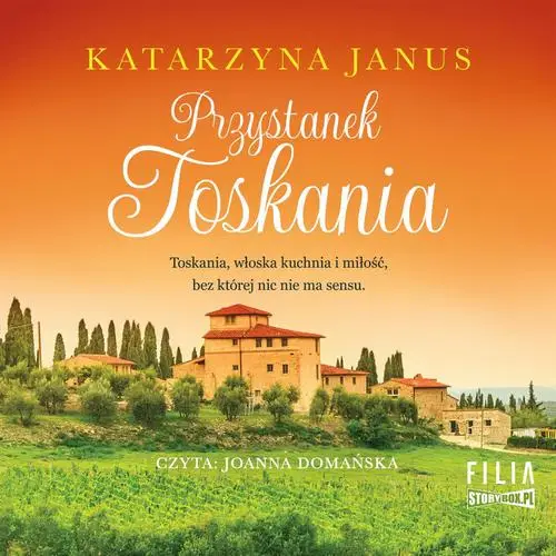 audiobook Przystanek Toskania - Katarzyna Janus