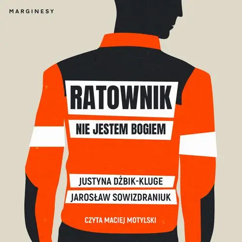 audiobook Ratownik. Nie jestem bogiem - Justyna Dżbik-Kluge