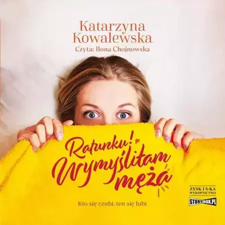 audiobook Ratunku! Wymyśliłam męża - Katarzyna Kowalewska