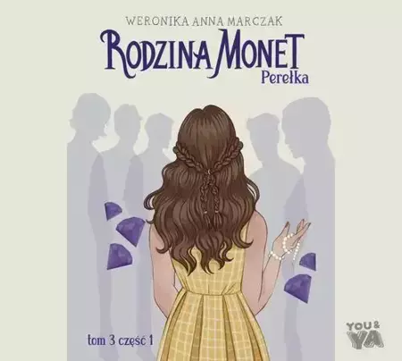 audiobook Rodzina Monet. Perełka 1 (t.3) - Weronika Marczak