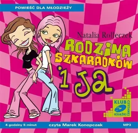 audiobook Rodzina Szkaradków i ja - Natalia Rolleczek