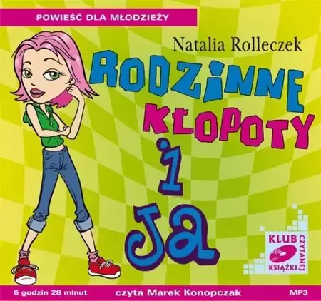 audiobook Rodzinne kłopoty i ja - Natalia Rolleczek