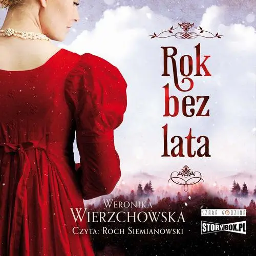 audiobook Rok bez lata - Weronika Wierzchowska