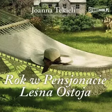 audiobook Rok w Pensjonacie Leśna Ostoja - Joanna Tekieli