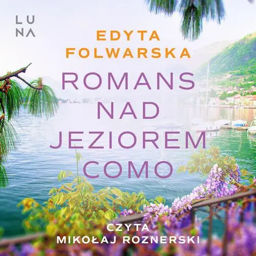 audiobook Romans nad jeziorem Como - Edyta Folwarska
