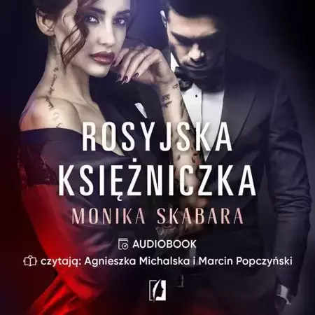 audiobook Rosyjska księżniczka. Dziedzictwo. Tom 1 - Monika Skabara