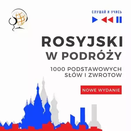 audiobook Rosyjski w podróży 1000 podstawowych słów i zwrotów - Nowe wydanie - Dorota Guzik