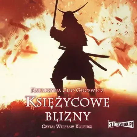 audiobook Saga o Date Masamune. Tom 1. Księżycowe blizny - Katarzyna Clio Gucewicz