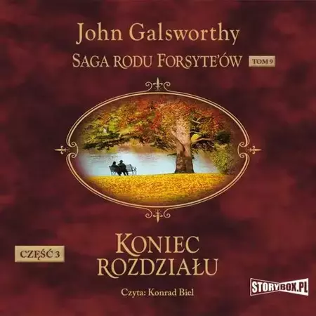 audiobook Saga rodu Forsyte'ów. Tom 9. Koniec rozdziału. Część 3. Za rzeką - John Galsworthy