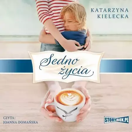 audiobook Sedno życia - Katarzyna Kielecka