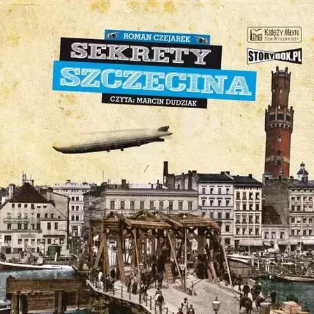 audiobook Sekrety Szczecina - Roman Czejarek