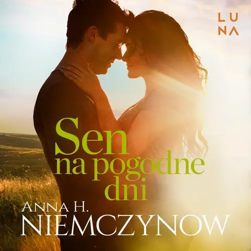 audiobook Sen na pogodne dni - Anna H. Niemczynow