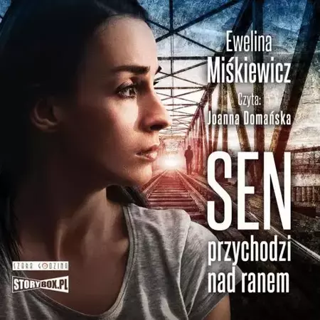 audiobook Sen przychodzi nad ranem - Ewelina Miśkiewicz