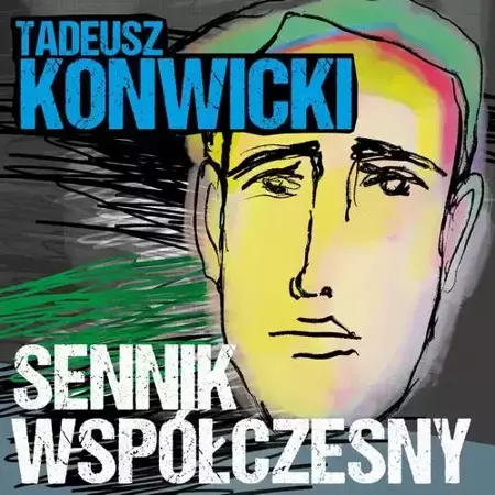 audiobook Sennik współczesny - Tadeusz Konwicki