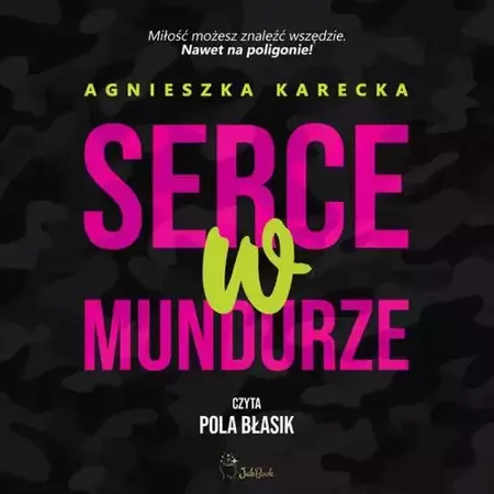 audiobook Serce w mundurze - Agnieszka Karecka