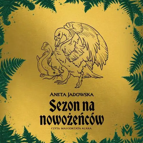 audiobook Sezon na nowożeńców - Aneta Jadowska