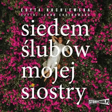 audiobook Siedem ślubów mojej siostry - Edyta Kochlewska