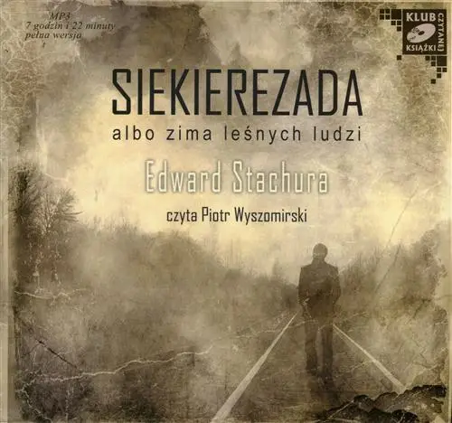 audiobook Siekierezada - Edward Stachura