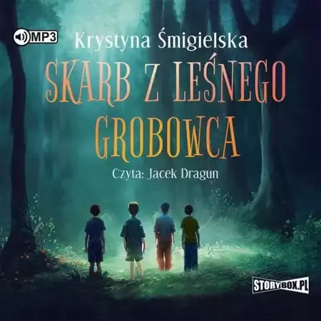 audiobook Skarb z leśnego grobowca - Krystyna Śmigielska