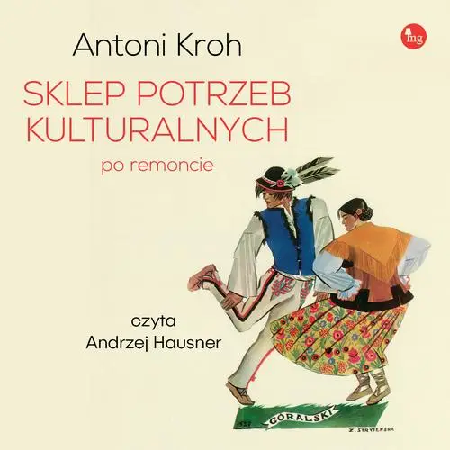 audiobook Sklep potrzeb kulturalnych - po remoncie - Antoni Kroh