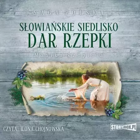 audiobook Słowiańskie siedlisko Tom 2 Dar Rzepki - Monika Rzepiela