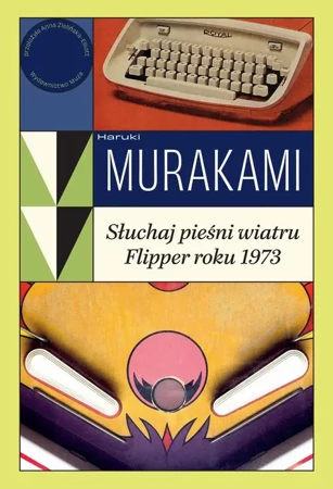 audiobook Słuchaj pieśni wiatru/ Flipper roku 1973 - Haruki Murakami