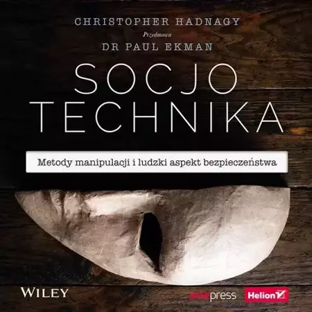 audiobook Socjotechnika. Metody manipulacji i ludzki aspekt bezpieczeństwa - Christopher Hadnagy